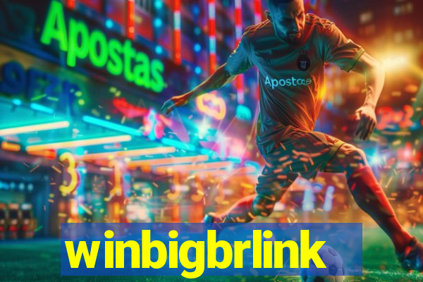 winbigbrlink