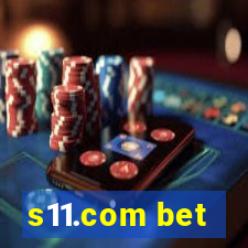 s11.com bet