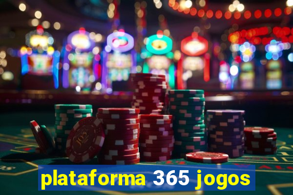 plataforma 365 jogos