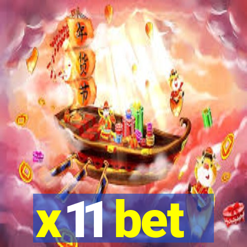 x11 bet