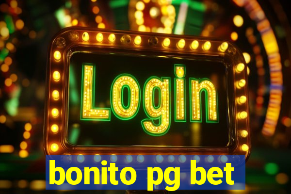 bonito pg bet