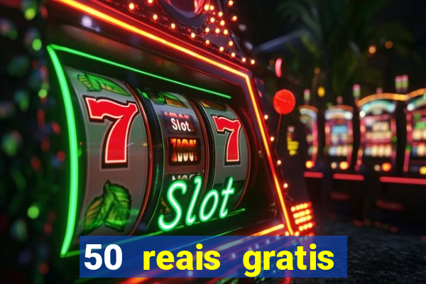 50 reais gratis para apostar