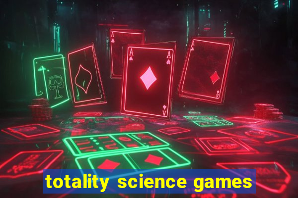 totality science games