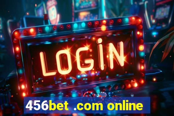 456bet .com online