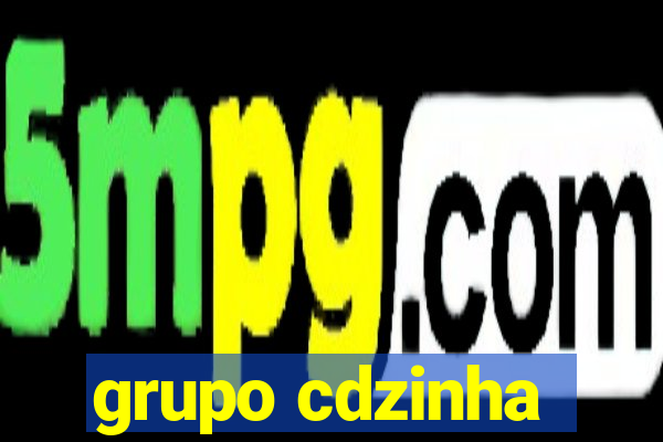 grupo cdzinha