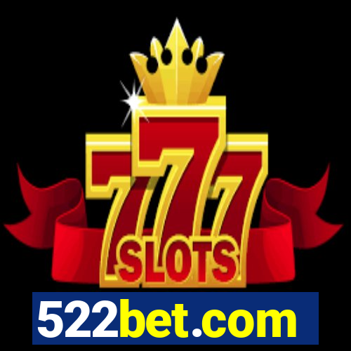 522bet.com