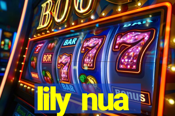 lily nua