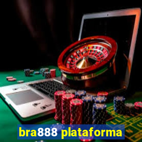 bra888 plataforma