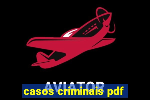 casos criminais pdf