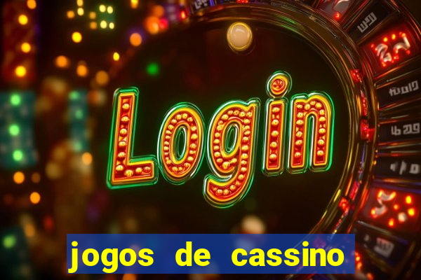 jogos de cassino que ganha dinheiro de verdade