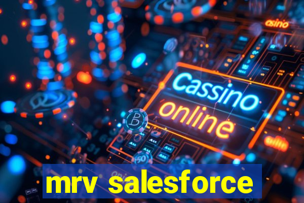 mrv salesforce