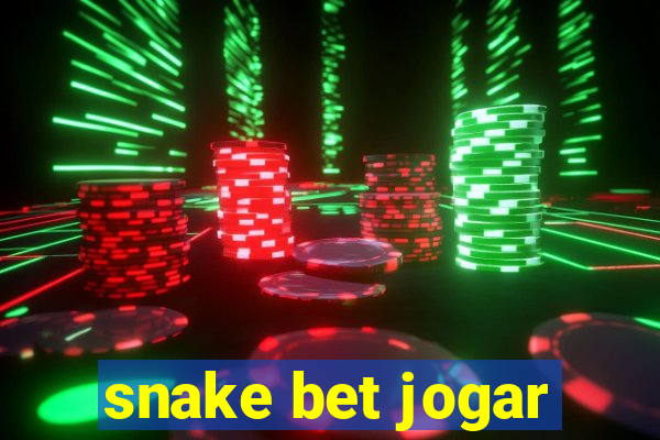 snake bet jogar