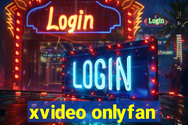 xvideo onlyfan