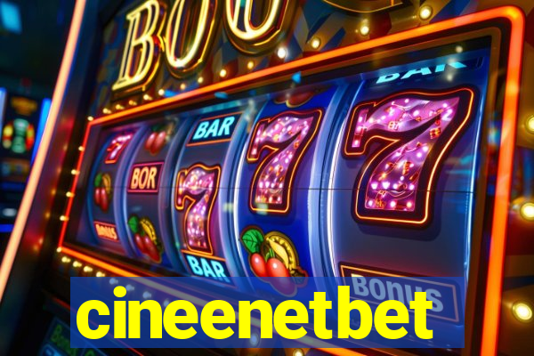 cineenetbet