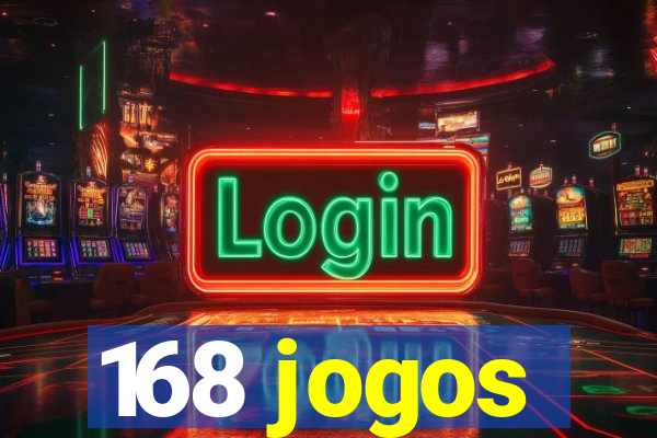 168 jogos