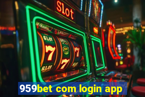 959bet com login app