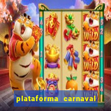 plataforma carnaval de ouro