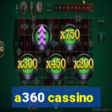 a360 cassino