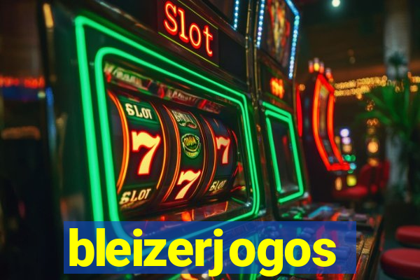 bleizerjogos