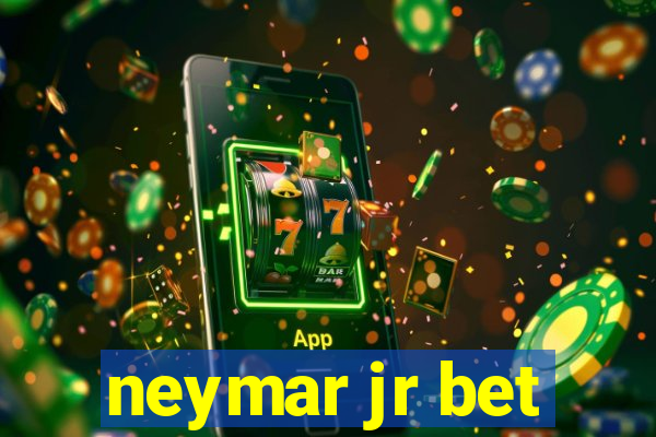 neymar jr bet