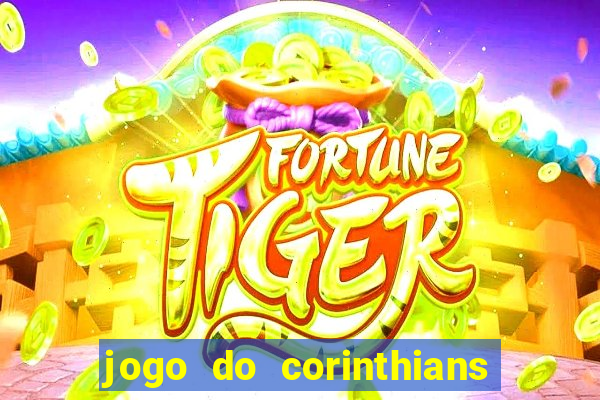 jogo do corinthians ao vivo multicanal