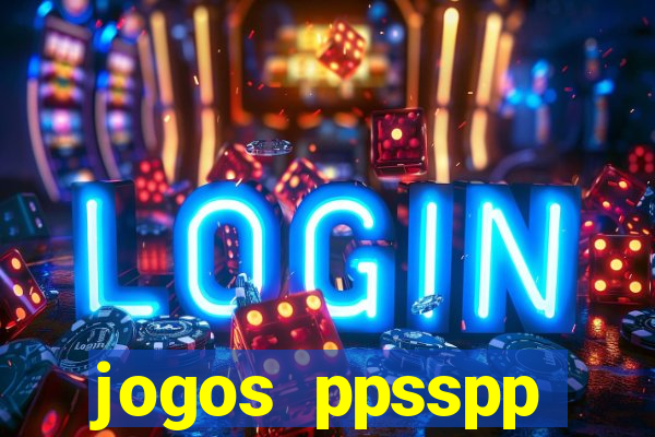 jogos ppsspp download android