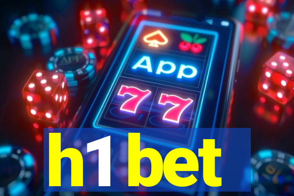 h1 bet