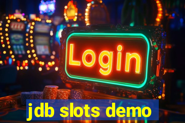 jdb slots demo