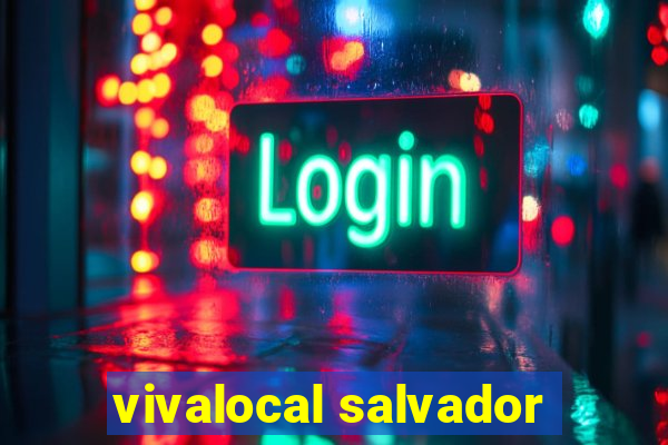 vivalocal salvador