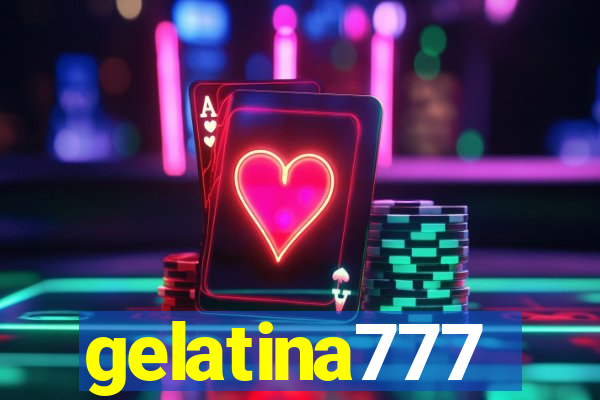 gelatina777