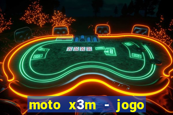 moto x3m - jogo de moto