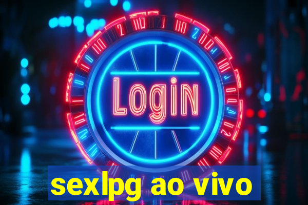 sexlpg ao vivo