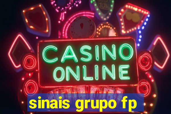 sinais grupo fp