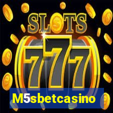 M5sbetcasino