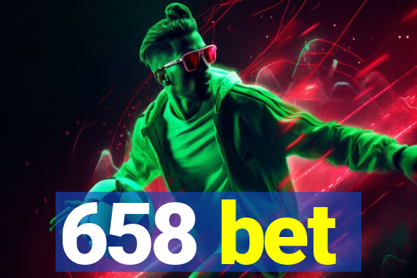 658 bet