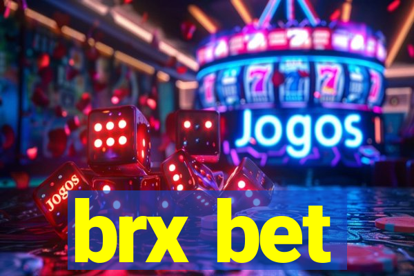 brx bet