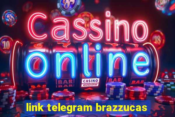 link telegram brazzucas