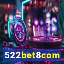 522bet8com