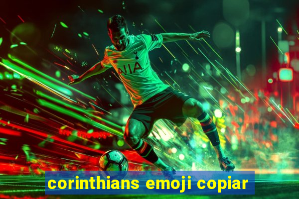 corinthians emoji copiar