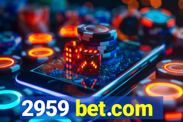 2959 bet.com