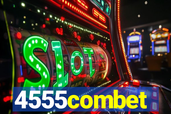 4555combet