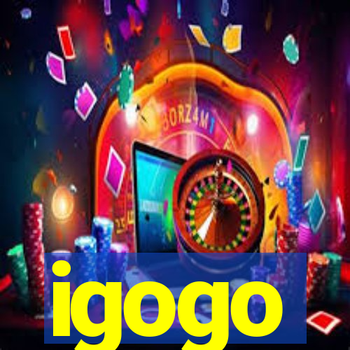 igogo