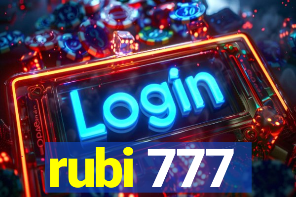 rubi 777