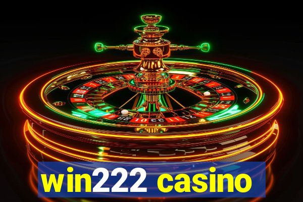 win222 casino