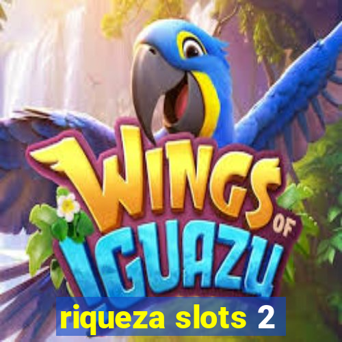 riqueza slots 2