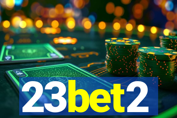 23bet2