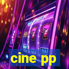 cine pp