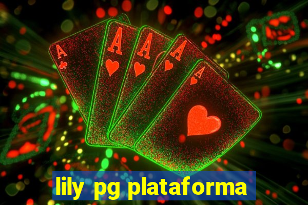 lily pg plataforma