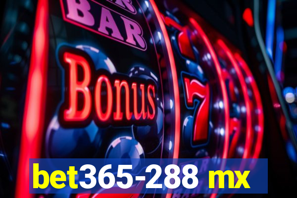 bet365-288 mx