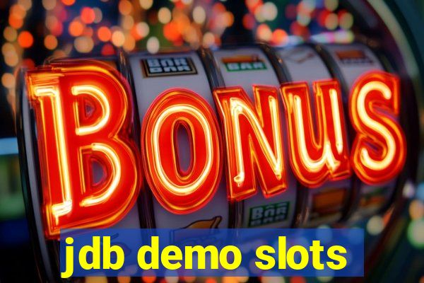 jdb demo slots